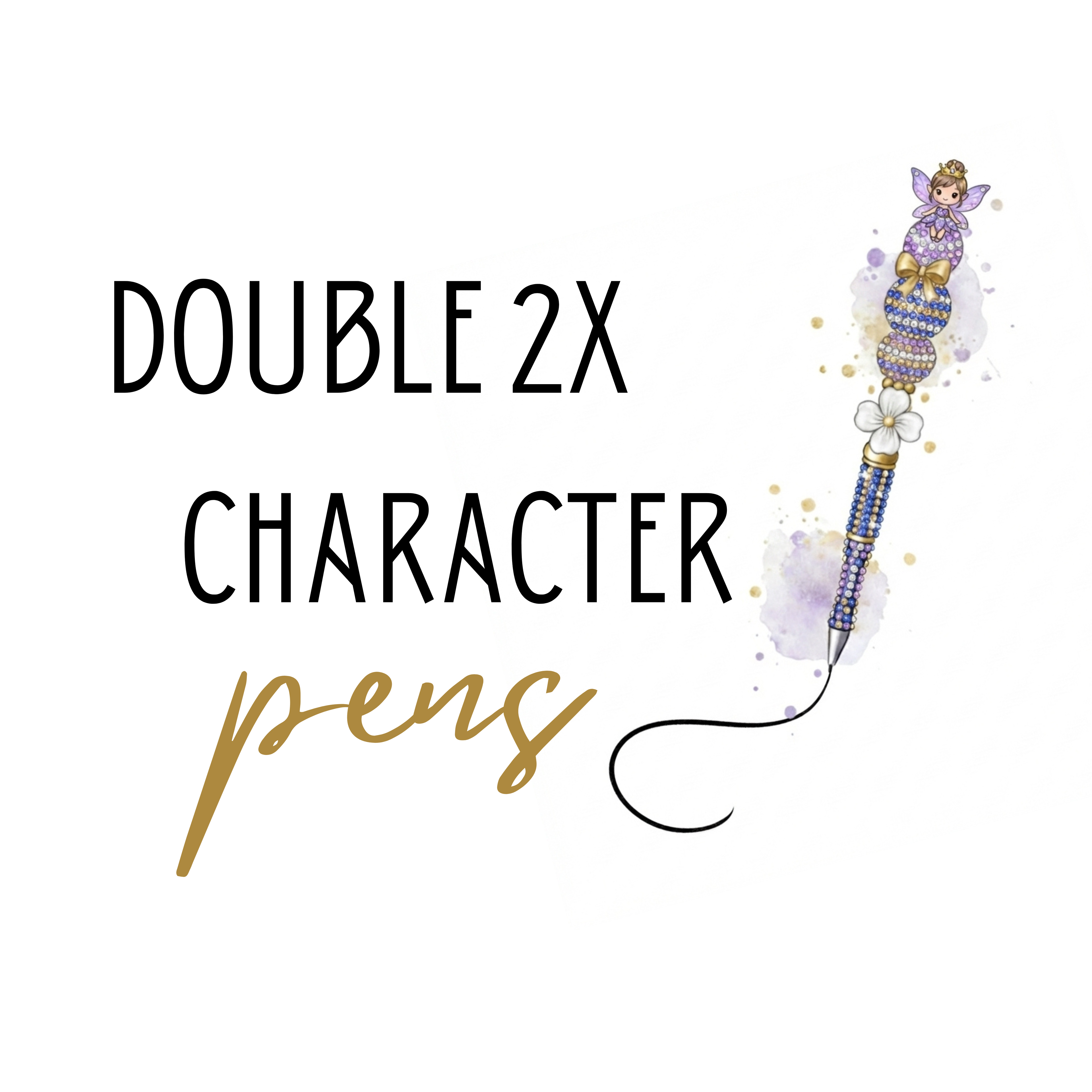 Double Character Pens